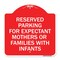 Signmission Reserved Parking for Expectant Mothers or Families with Infants, A-DES-RW-1818-23106 A-DES-RW-1818-23106 - alternate 1
